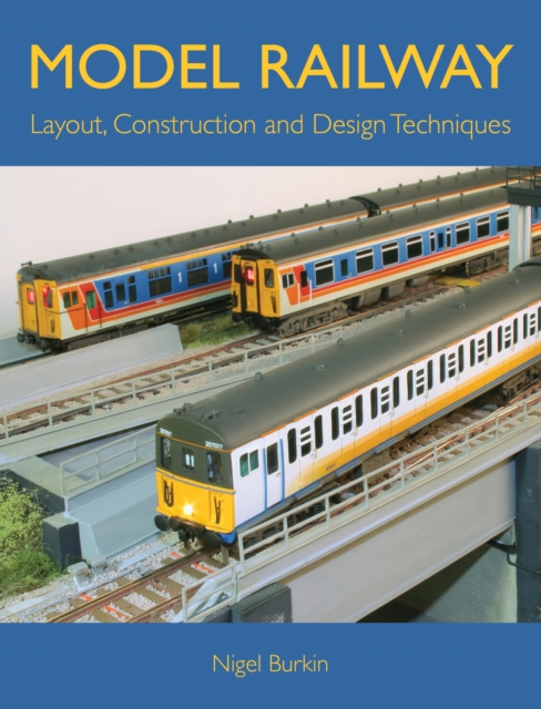 Model Railway Layout, Construction and Design Techniques, EPUB eBook