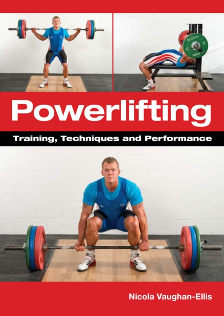 Powerlifting : Training, Techniques and Performance, Paperback / softback Book