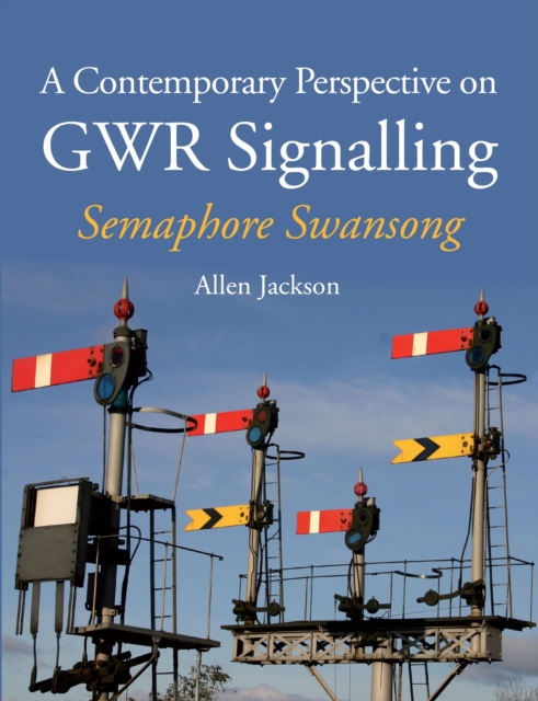 Contemporary Perspective on GWR Signalling, EPUB eBook