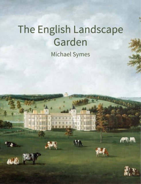 The English Landscape Garden : A survey, Paperback / softback Book