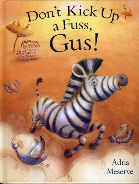 Don't Kick Up a Fuss, Gus!, Hardback Book