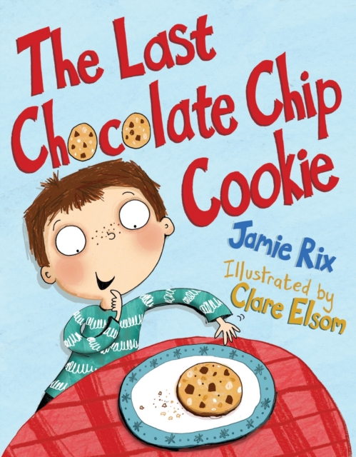 The Last Chocolate Chip Cookie, Paperback / softback Book
