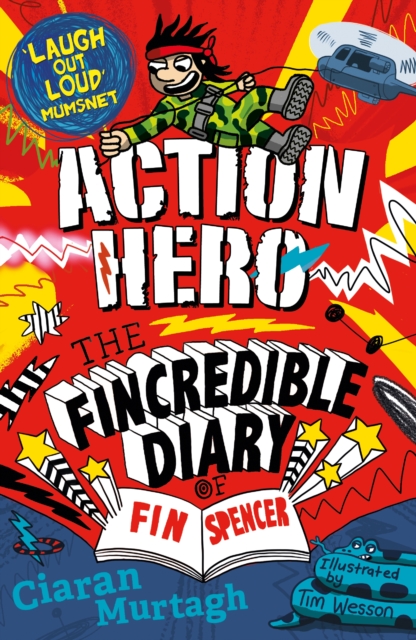 Action Hero: The Fincredible Diary of Fin Spencer, EPUB eBook