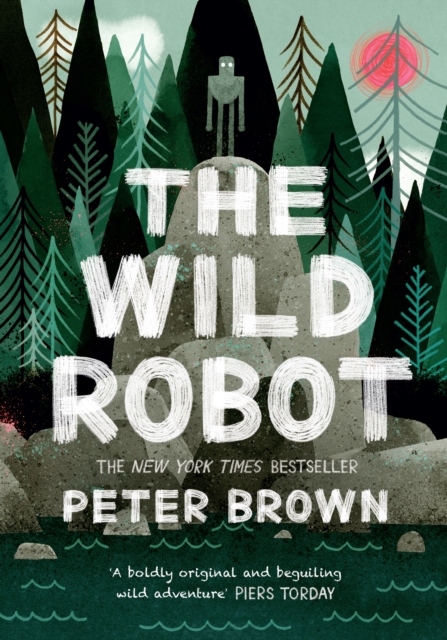 The Wild Robot: Soon to be a major DreamWorks animation!, EPUB eBook