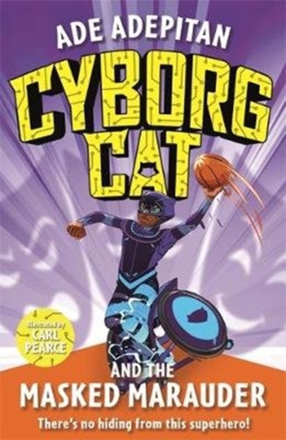 Cyborg Cat and the Masked Marauder, Paperback / softback Book