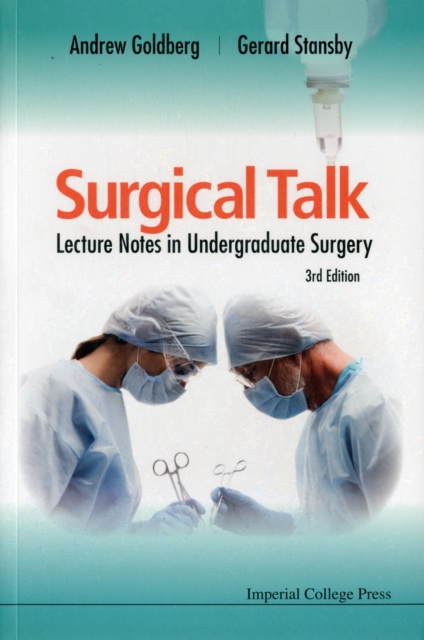 Surgical Talk: Lecture Notes In Undergraduate Surgery (3rd Edition), Paperback / softback Book