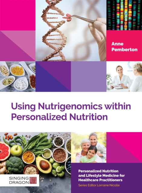 Using Nutrigenomics within Personalized Nutrition, Hardback Book