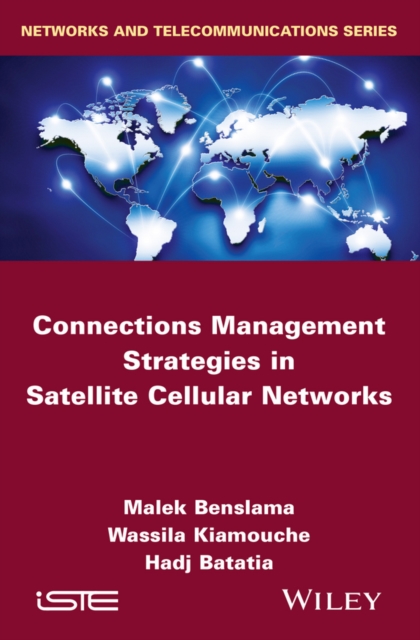 Connections Management Strategies in Satellite Cellular Networks, Hardback Book