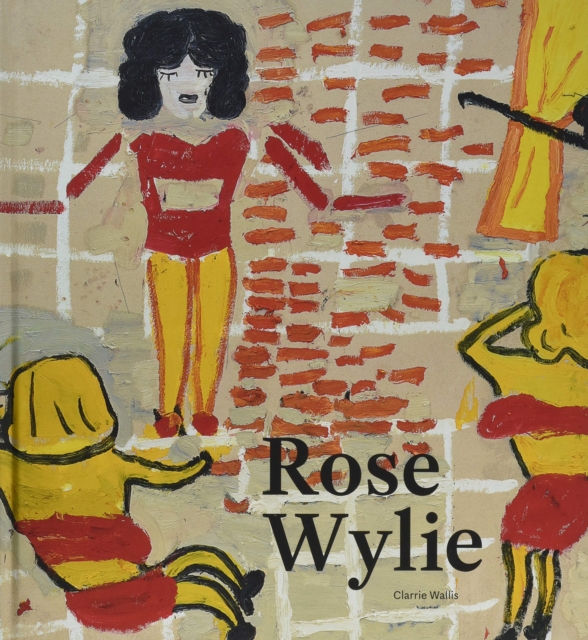 Rose Wylie, Hardback Book