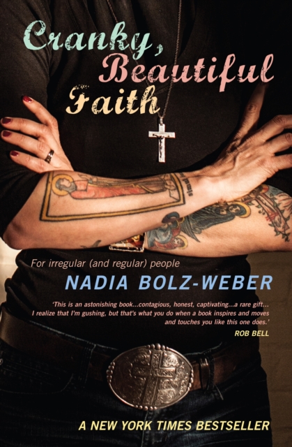 Cranky, Beautiful Faith : For irregular (and regular) people, EPUB eBook