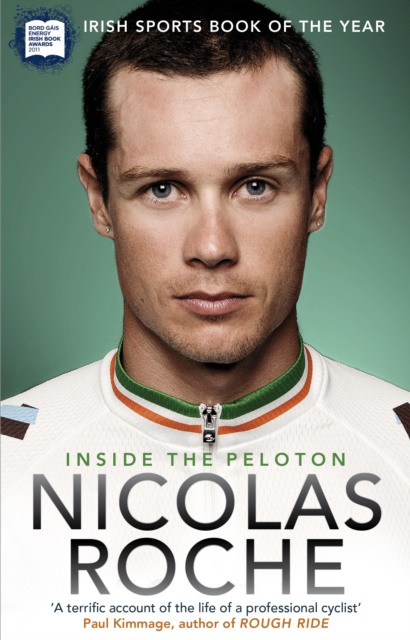 Inside The Peloton : My Life as a Professional Cyclist, Paperback / softback Book