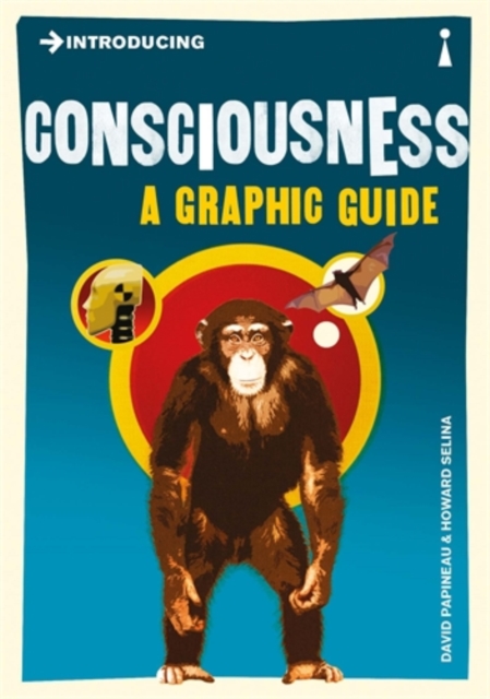 Introducing Consciousness : A Graphic Guide, Paperback / softback Book