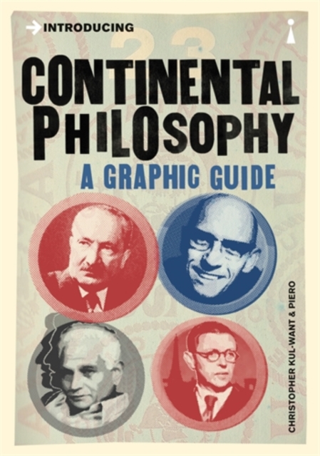 Introducing Continental Philosophy : A Graphic Guide, Paperback / softback Book
