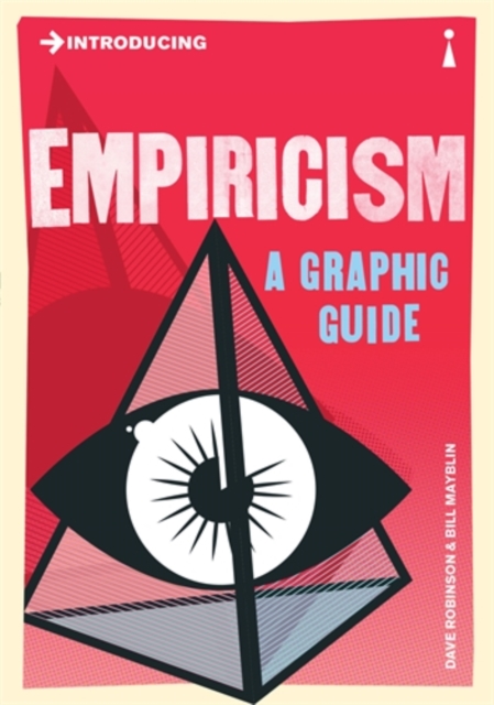 Introducing Empiricism : A Graphic Guide, Paperback / softback Book