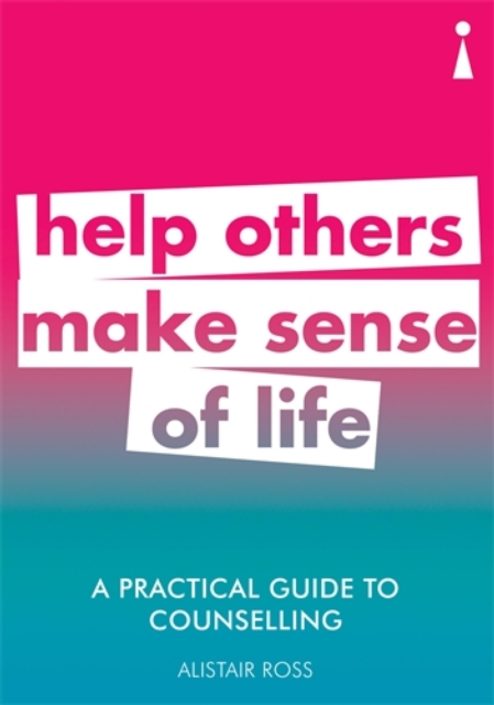 A Practical Guide to Counselling, EPUB eBook