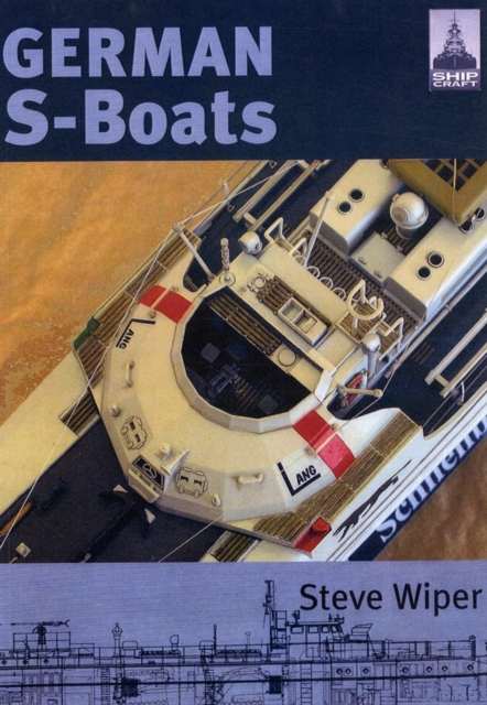 Shipcraft 6: German S Boats, Paperback / softback Book