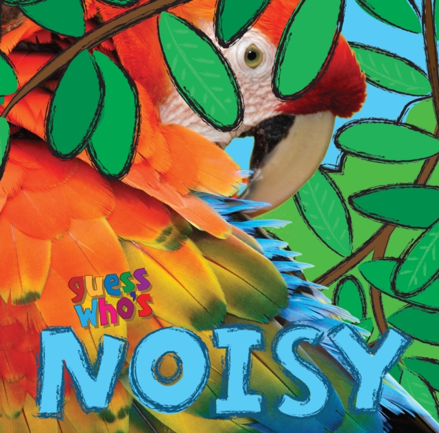 Guess Who's... Noisy, Paperback Book