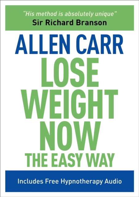 Lose Weight Now The Easy Way : Includes Free Hypnotherapy Audio, Paperback / softback Book