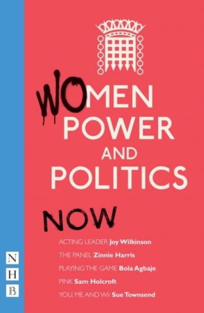 Women, Power and Politics: Then : Four plays, Paperback / softback Book