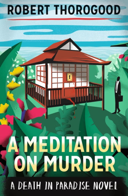Meditation on Murder (A Death in Paradise Novel), Paperback Book