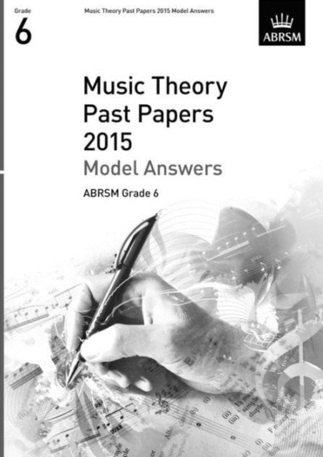 Abrsm Music Theory Past Papers 2015 : Model A. Gr.6, Book Book