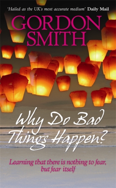 Why Do Bad Things Happen?, Paperback / softback Book