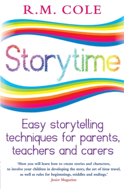 Storytime : Easy storytelling techniques for parents, teachers and carers, Paperback / softback Book