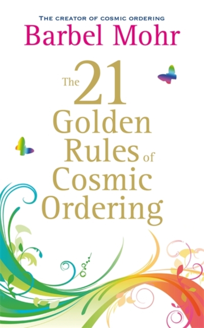 The 21 Golden Rules for Cosmic Ordering, Paperback / softback Book