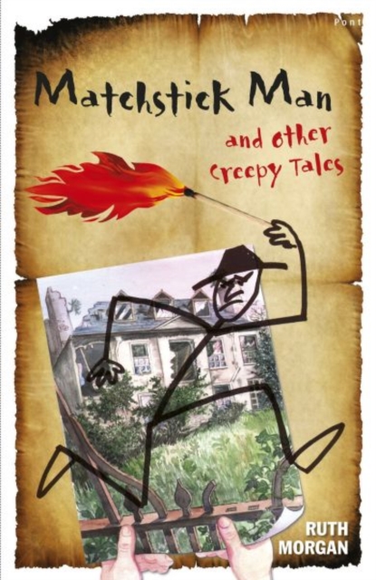 Matchstick Man and Other Creepy Tales, Paperback / softback Book