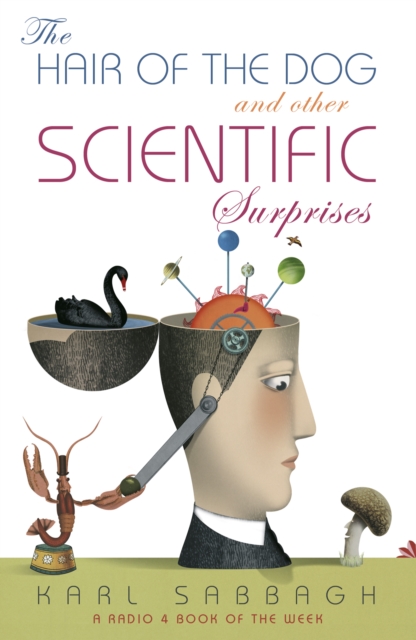 The Hair of the Dog : And Other Scientific Surprises, EPUB eBook