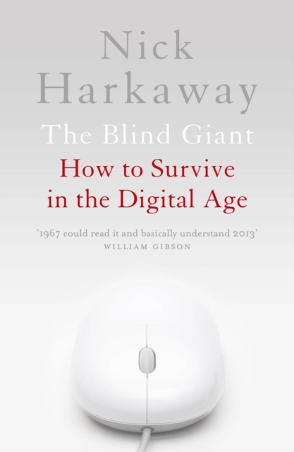 The Blind Giant : How to Survive in the Digital Age, EPUB eBook