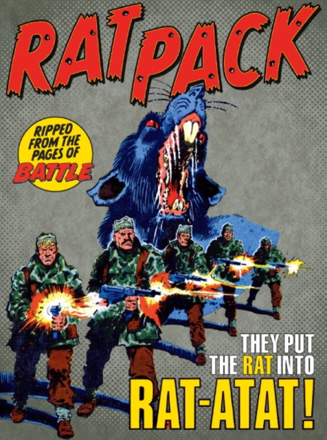 Rat Pack - Guns, Guts and Glory : Volume 1, Hardback Book