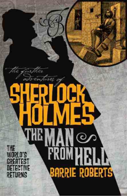 The Further Adventures of Sherlock Holmes: The Man From Hell, Paperback / softback Book