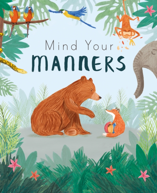 Mind Your Manners, Paperback / softback Book