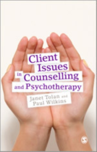 Client Issues in Counselling and Psychotherapy : Person-centred Practice, Hardback Book