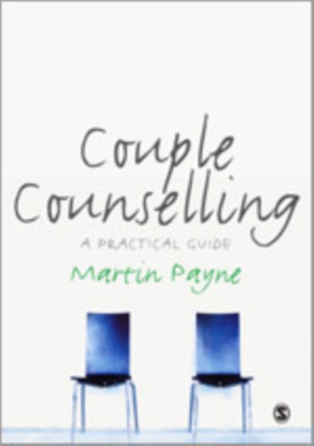 Couple Counselling : A Practical Guide, Hardback Book