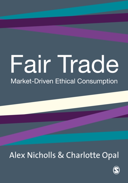 Fair Trade : Market-Driven Ethical Consumption, PDF eBook