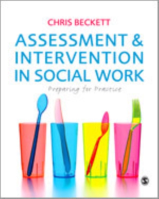 Assessment & Intervention in Social Work : Preparing for Practice, Hardback Book