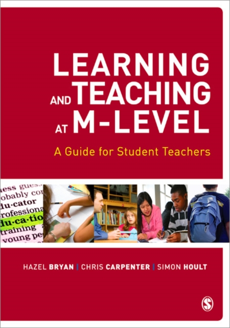 Learning and Teaching at M-Level : A Guide for Student Teachers, Paperback / softback Book