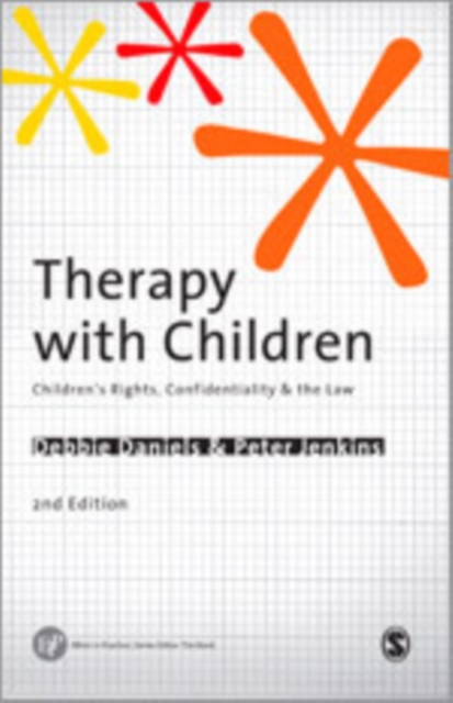 Therapy with Children : Children's Rights, Confidentiality and the Law, Hardback Book