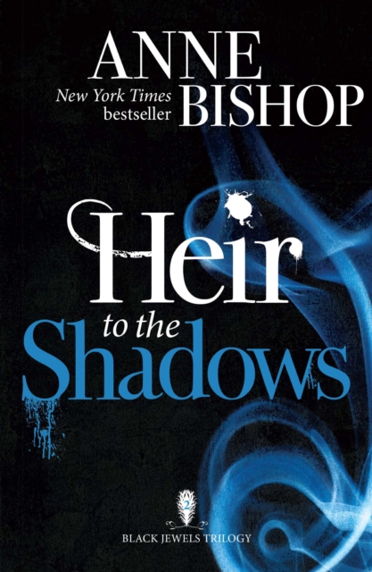 Heir to the Shadows : The Black Jewels Trilogy Book 2, EPUB eBook