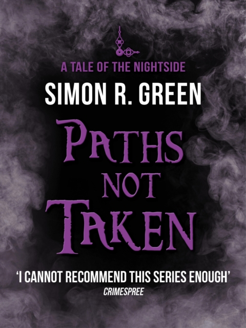 Paths Not Taken : Nightside Book 5, EPUB eBook