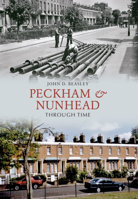 Peckham & Nunhead Through Time, Paperback / softback Book