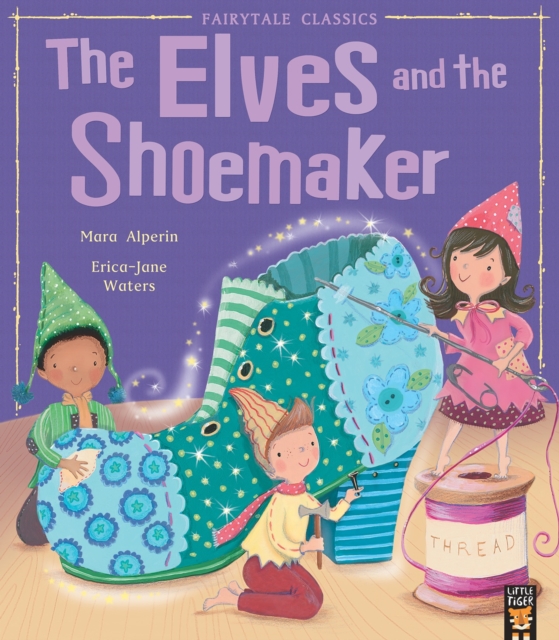 The Elves and the Shoemaker, Paperback / softback Book