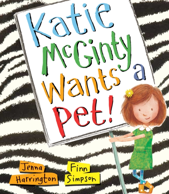 Katie McGinty Wants a Pet, Hardback Book
