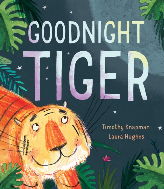 Goodnight Tiger, Paperback / softback Book