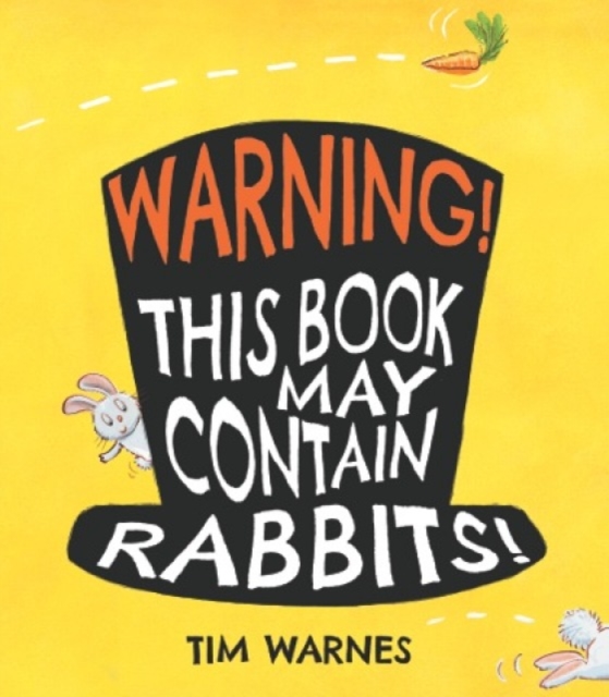 Warning! This Book May Contain Rabbits!, Paperback / softback Book