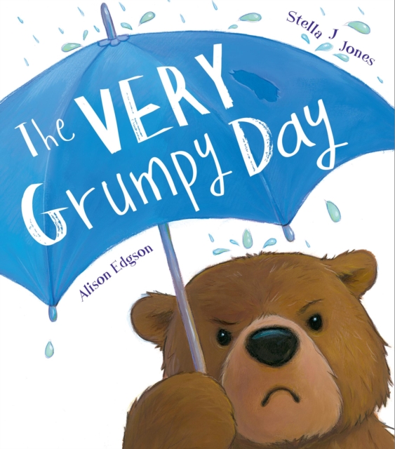 The Very Grumpy Day, Paperback / softback Book