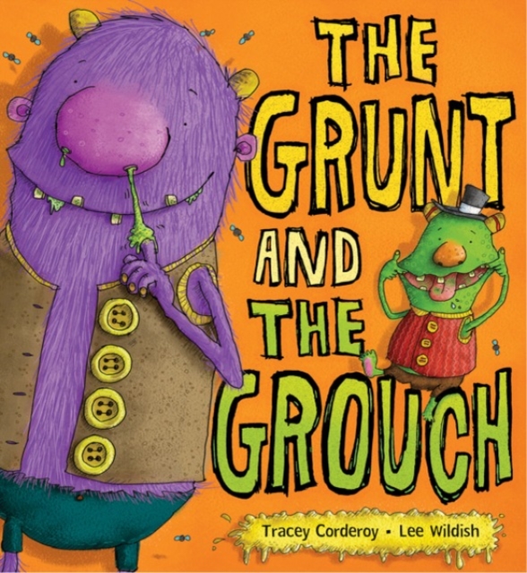 The Grunt and the Grouch, Paperback / softback Book