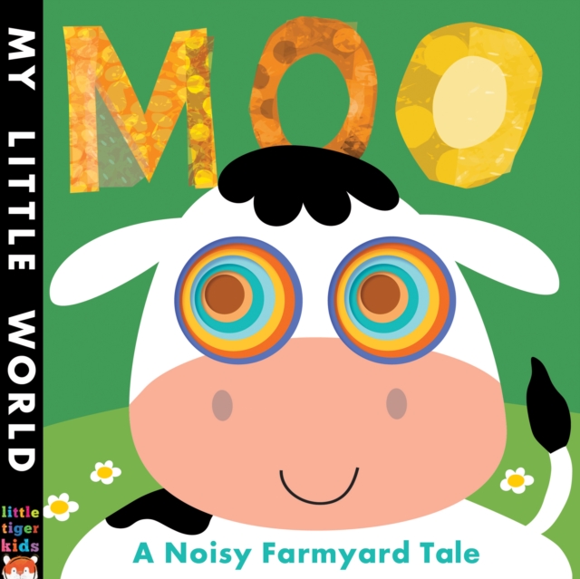 Moo : A Noisy Farmyard Tale, Novelty book Book